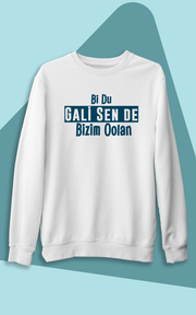 Bi Du Gali Bizim Oolan (Üniseks Kapüşonsuz)