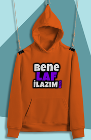Bene Laf İlazım Deel  (Üniseks Kapüşonlu)