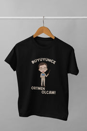 Büyüyünce Örtmen Olcam ( Erkek Çocuk Tişört)