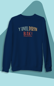 Yamıldırın Bak! (Üniseks Kapüşonsuz) biyace3