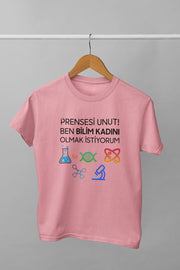 Prensesi Unut Ben Bilim Kadını Olmak istiyorum(Üniseks Çocuk Tişört) aramunut