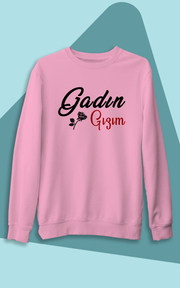 Gadın Gızım (Üniseks Kapüşonsuz)
