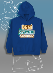Beni Civata mı Sandınız  (Çocuk Kapüşonlu)