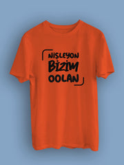 Nişleyon Bizim Oolan (Üniseks Tişört)