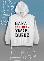 Garazorunlan Yaşapduruz 2(Üniseks Çocuk Kapüşonlu)