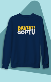 Davıştı Goptu (Üniseks Kapüşonsuz)