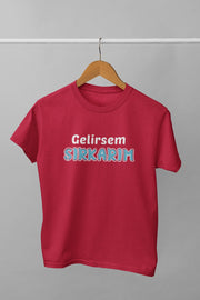 Gelirsem Şırkarım (Üniseks  Çocuk Tişört)