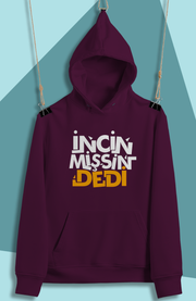 İncinmissin Dedi2(Üniseks Kapüşonlu)