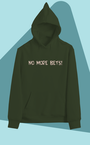 No More Bets (Üniseks Kapüşonlu)