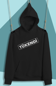 Tükendi (Üniseks Kapüşonlu)