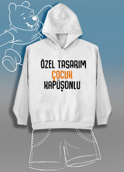 Özel Tasarım (Üniseks Çocuk Kapüşonlu)