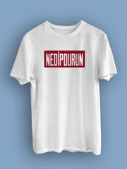 Nedipdurun(Üniseks Tişört)