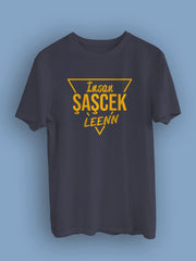 İnsan Şaşcek Leen(Üniseks Tişört)