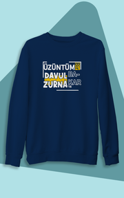 Üzüntüm Bir Davul Zurnaya Bakar (Üniseks Kapüşonsuz)