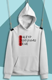 Anleyp Durunmu Bene (Üniseks Kapüşonlu)