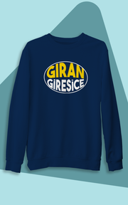 Gıran Giresice (Üniseks Kapüşonsuz)