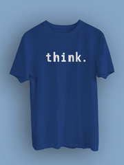 Think (Üniseks Tişört)