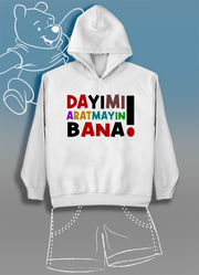 Dayımı Aratmayın Bana (Üniseks Çocuk Kapüşonlu)
