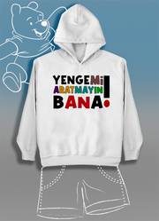 Yengemi Aratmayın Bana (Üniseks Çocuk Kapüşonlu)