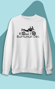 Road To Burnumun Diki 2  (Üniseks Kapüşonsuz)