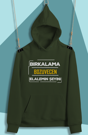 Bırkalama Bozuvecen Elelamin Şeyini (Üniseks Kapüşonlu)
